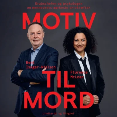 Omslag til Motiv til mord: Drabscfen og psykologen om menneskets mørkeste drivkræfter