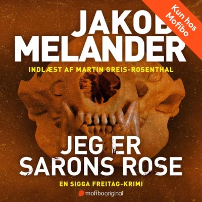 Omslag til Jeg er Sarons rose - En Sigga Freitag-krimi