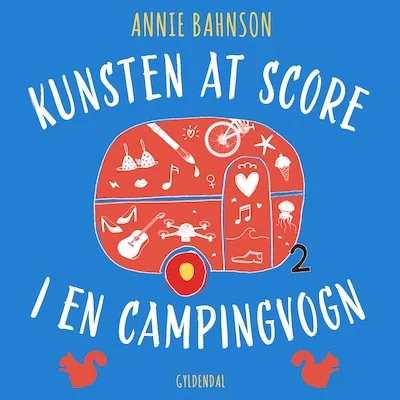 Omslag til Kunsten at score i en campingvogn