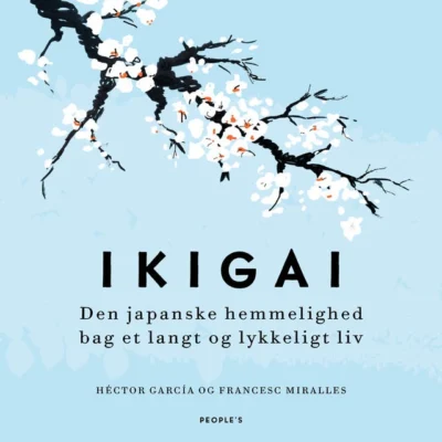 Omslag til Ikigai: Den japanske hemmelighed bag et langt og lykkeligt liv