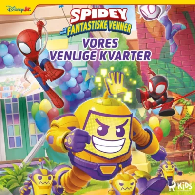 Omslag til Marvel Spidey & hans fantastiske venner – Vores venlige kvarter