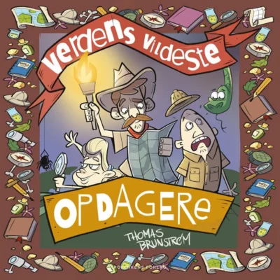 Omslag til Verdens vildeste opdagere