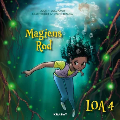 Omslag til Loa 4: Magiens rod